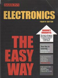 BARRON'S ELECTRONICS THE EASY WAY, 4th Edition