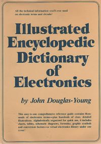 ILLUSTRATED ENCYCLOPEDIC DICTIONARY OF ELECTRONICS